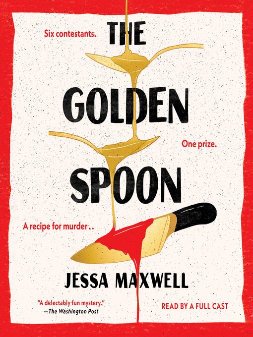 Title details for The Golden Spoon by Jessa Maxwell - Wait list